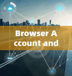 Browser Account and Member Login Functionality for Mozilla VPN
